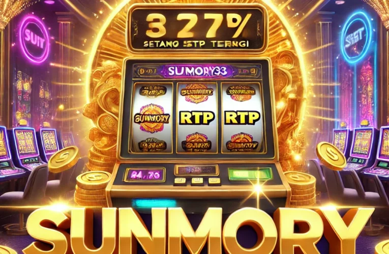 Sunmory33 Situs Slot dengan RTP Tertinggi dan Peluang Menang Maksimal